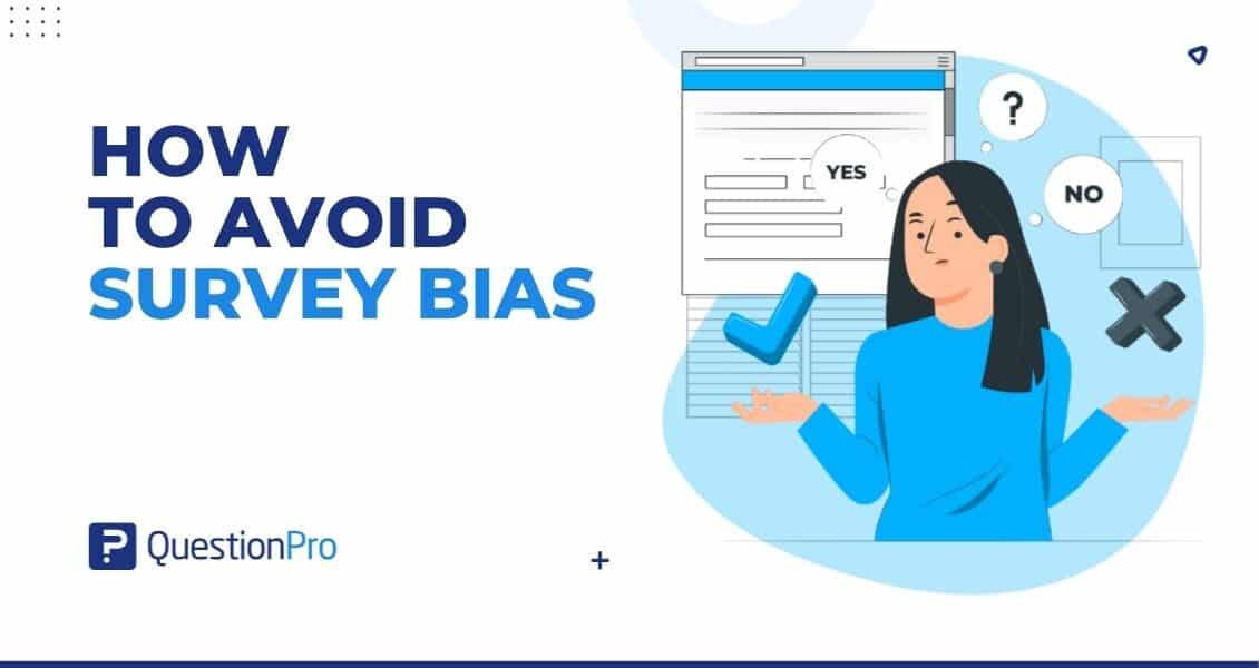 How to Avoid Survey Bias for Accurate Insights