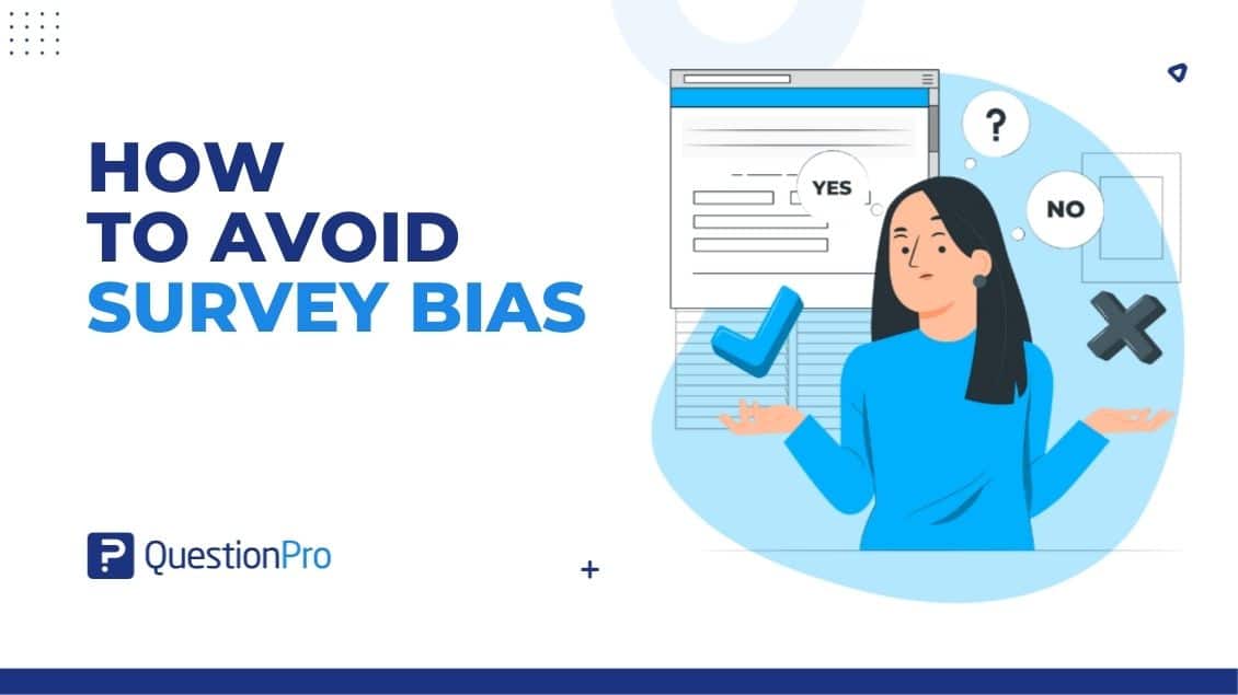 How to Avoid Survey Bias