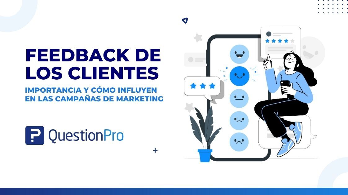 Valoraciones de los clientes: Importancia y cómo influyen en las campañas de marketing